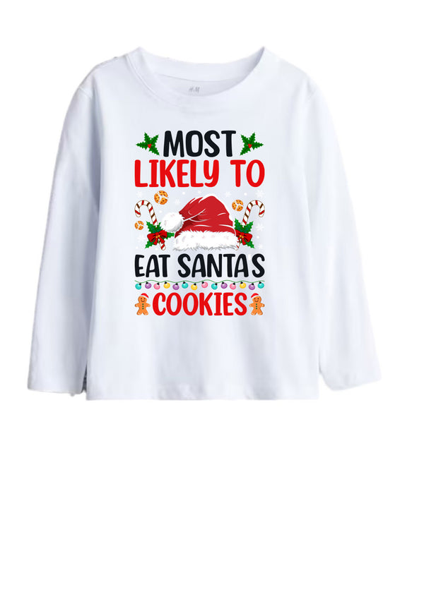 Kids Most Likely to Eat Santas Cookies Christmas Tee Shirts